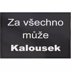 ATAN Rohožka Babiš Za všechno může Kalousek 40x60 cm